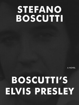 cover image of Boscutti's Elvis Presley (Novel)